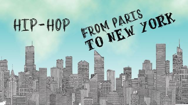 Du Hip-Hop entre Paris et New York - Ulule