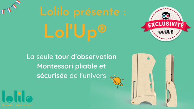 Lol'Up® Tour Montessori Pliable & Sécurisée 👶 - Ulule