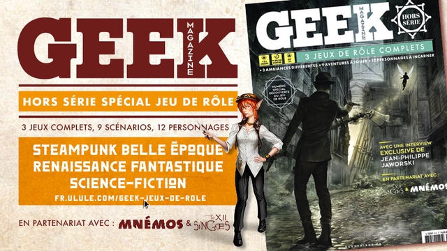 GEEK Magazine : hors-série jeux de rôle - Ulule