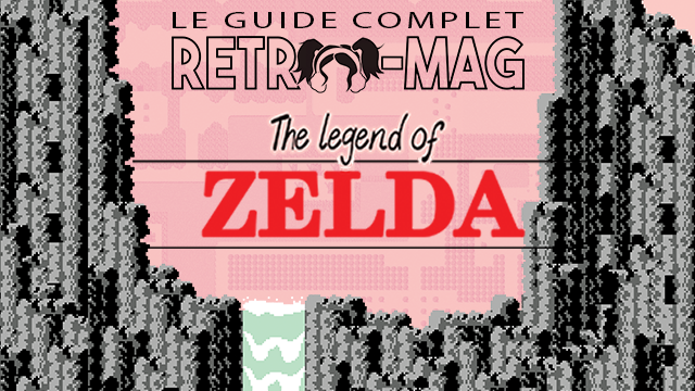 Le Guide Complet Zelda NES (1986) - Ulule