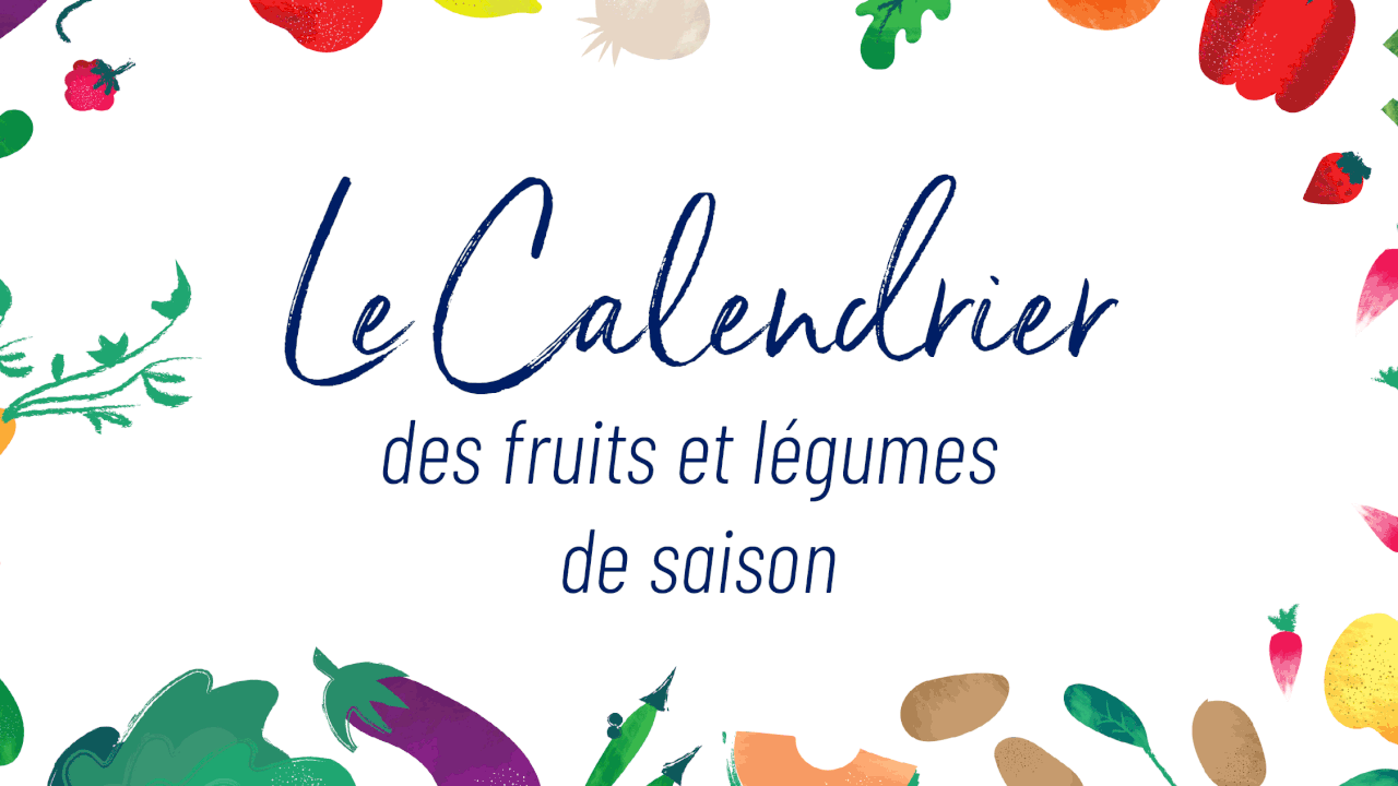 Le calendrier des fruits et légumes de saison - Ulule