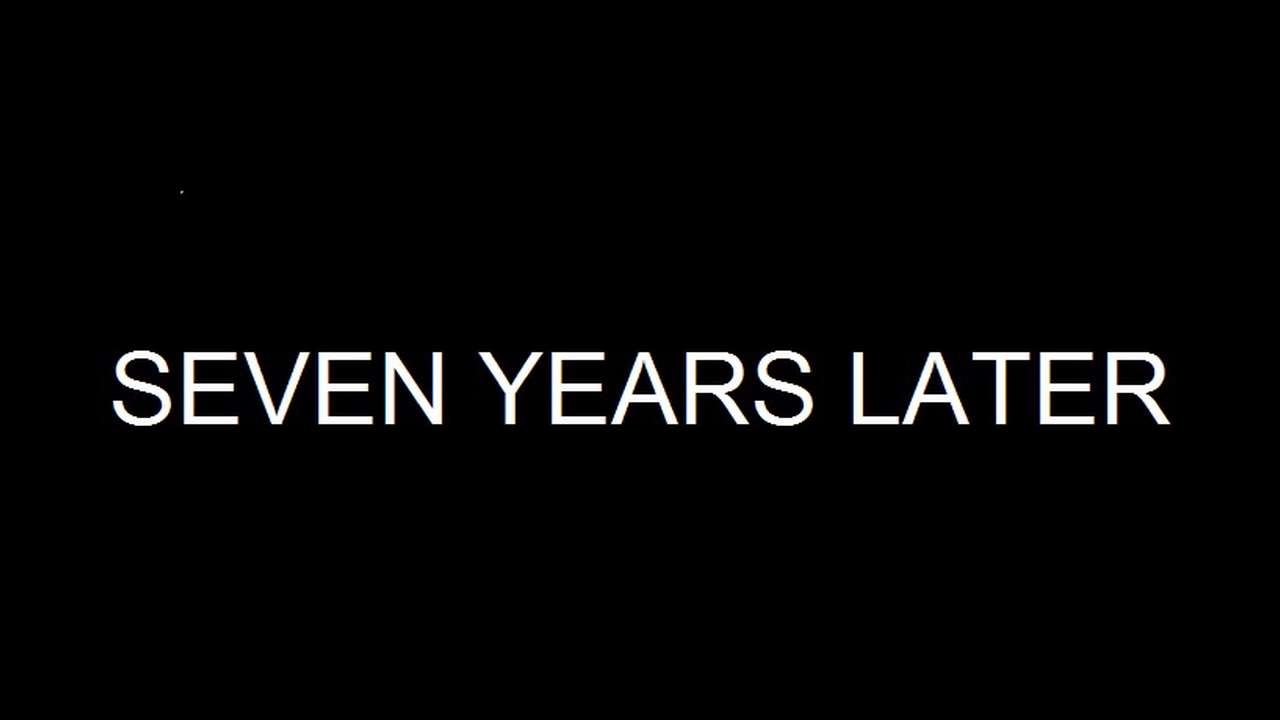 Seven year ago. 7 Years later. Thousand years later. 2000 Years later. Ghani Seven years later.